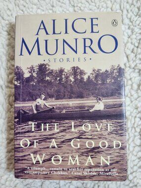Alice Munro The Love of a Good Woman Paperback Penguin 1999 Short Stories Used